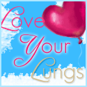Love Your Lungs